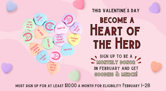 Become a Heart of the Herd with a Monthly Donation