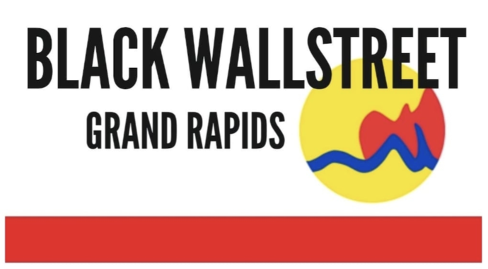 Black Wallstreet Grand Rapids Campaign