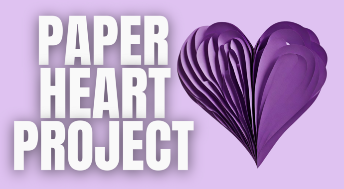 Paper Heart Project
