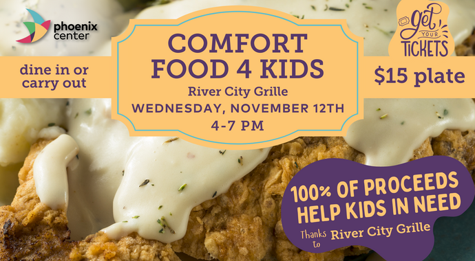 Comfort Food 4 Kids Tickets  ($15 per ticket)