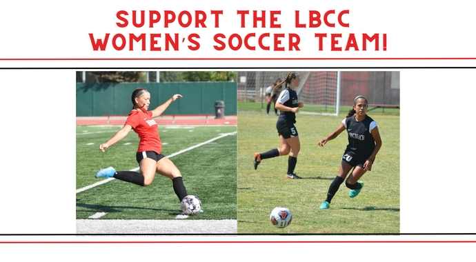 Support the LBCC Women's Soccer Team Today!