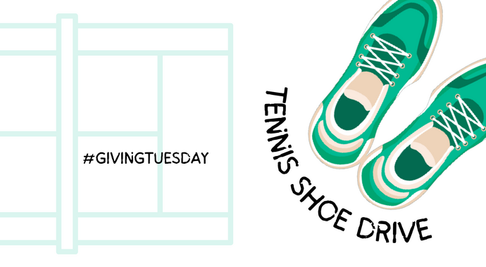 #Giving Tuesday Tennis Shoe Drive