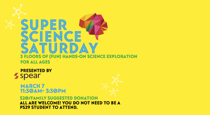 PS29 Super Science Saturday Admission