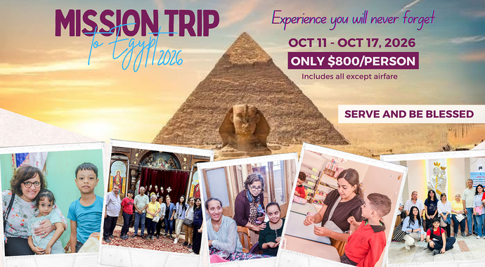 "Serve & Be Blessed" Egypt Field Trip