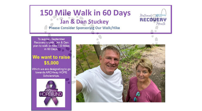 Dan & Jan Stuckey’s 150 Mile Hike for Recovery