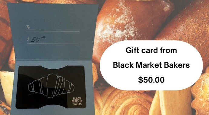 Black Market Bakers Gift Card valued at $50 number 2