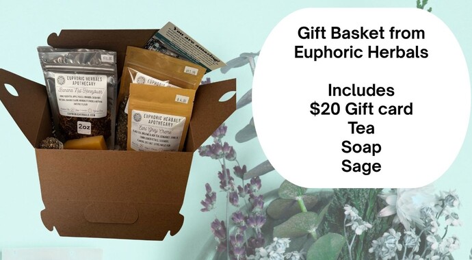 Euphoric Herbal Gift Card and Basket valued at $60