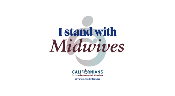 Stand with California Midwives