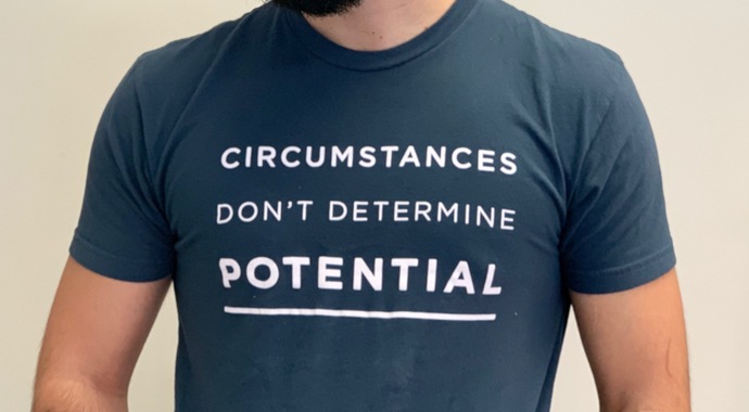 Circumstances Don't Determine Potential Shirt